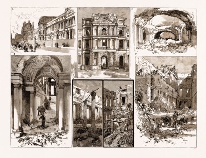 PARIS, THE DEMOLITION OF THE TUILERIES, FRANCE, 1883: 1. A General View. 2. The Central Pavilion. 3
