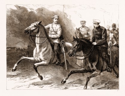 THE LATE CZAR ALEXANDER II.: THE CZAREVITCH AND HIS STAFF ON THE FIELD WITH THE ARMY OF THE LOM,