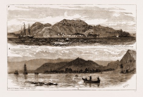 THE LITTLE WAR ON THE ARABIAN COAST: 1. The Town of Makalleh, Residence of the Nakeeb. 2. H.M.S.