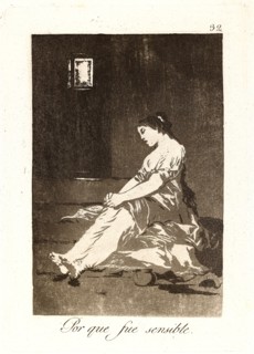 Francisco de Goya (Spanish, 1746-1828). Por que fue sensible. (Because she was susceptible.),
