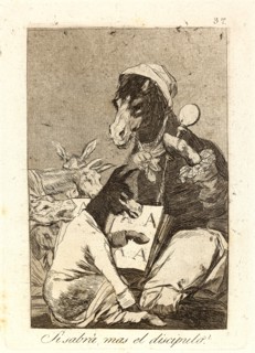 Francisco de Goya (Spanish, 1746-1828). Si sabrÃ¡ mas el discipulo? (Might not the pupil know