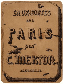 Charles Meryon (French, 1821 - 1868). Title de Vues de Paris, 1852. Etching.