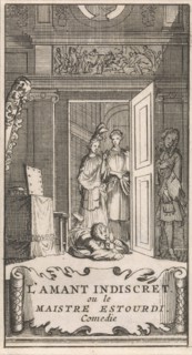 Title page for "L'Amant Indiscret, ou le Maistre Estourdi", in: P. Quinault, Le theater, Part II,