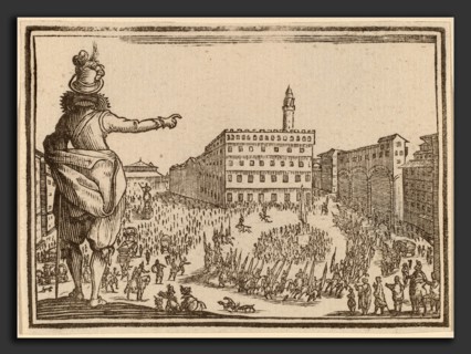 Edouard Eckman after Jacques Callot (Flemish, born c. 1600), Piazza della Signoria, Florence, 1621,