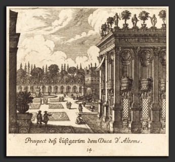 Melchior KÃ¼sel after Johann Wilhelm Baur (German, 1626 - 1683), Gardens, Duke d'Altems, 1681,