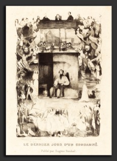 Célestin Nanteuil (French, 1813 - 1873), Le dernier jour d'un condamne, 1833, etching