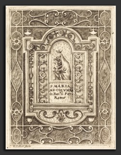 Jacques Callot (French, 1592 - 1635), The Virgin at the Column (La Vierge Ã  la colonne),