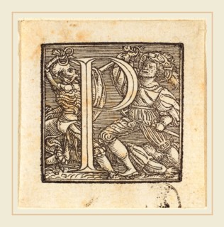 Hans Holbein the Younger (German, 1497-1498-1543), Letter P, woodcut