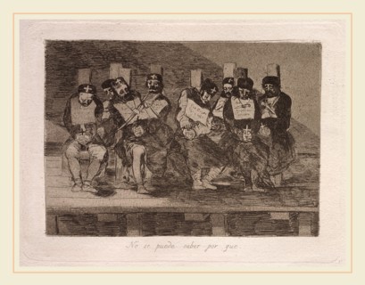 Francisco de Goya, No se puede saber por que (One Can't Tell Why), Spanish, 1746-1828, published