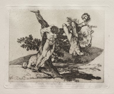 The Horrors of War:  An Heroic Feat!  With Dead Men!. Francisco de Goya (Spanish, 1746-1828).