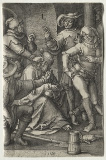 The Passion: The Mocking of Christ, 1521. Lucas van Leyden (Dutch, 1494-1533). Engraving