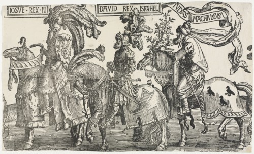 The Nine Heroes:  Joshua, David, Judas Maccabees, 1515-1517. Lucas van Leyden (Dutch, 1494-1533).