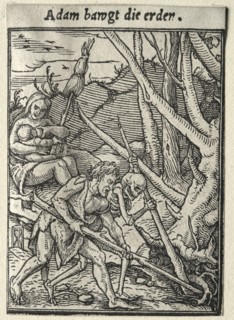 Dance of Death:  Adam Tilling the Ground. Hans Holbein (German, 1497/98-1543). Woodcut
