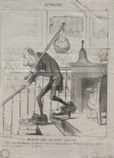 Published in le Charivari (18 May 1850): Actualities (No. 128): Mr. Dupin in his little shoes, 1850