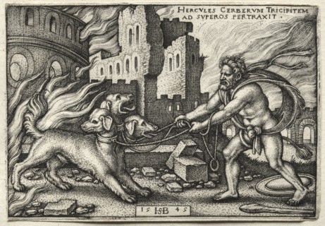 The Labors of Hercules: Hercules Dragging Cerberus from the Underworld, 1545. Hans Sebald Beham