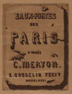 Titre des Eaux-fortes sur Paris:  Cover, 1871. Edmond Gosselin (French). Etching