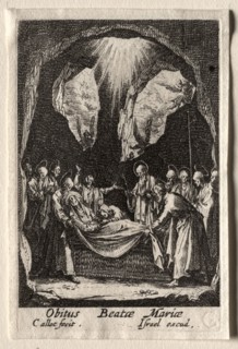 The Life of the Virgin:  The Entombment of the Virgin. Jacques Callot (French, 1592-1635). Etching