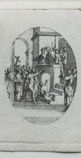 The Mysteries of the Passion:  Christ Presented to the People. Jacques Callot (French, 1592-1635).