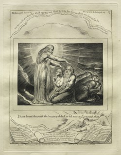 The Book of Job:  Pl. 17, I have heard thee with the hearing of the Ear but now my Eye seeth thee,