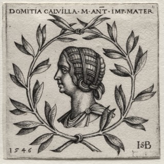 Domitia Calvilla, 1546. Hans Sebald Beham (German, 1500-1550). Engraving