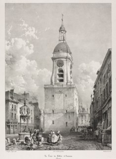 Picturesque and Romantic Travels in Old France, Picardie:  The Belfry Tower of Amiens, Picardie