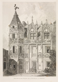 Architectural Antiquities of Normandy (Vol. II), Pl. 64:  House in the Place de la Pucelle, at
