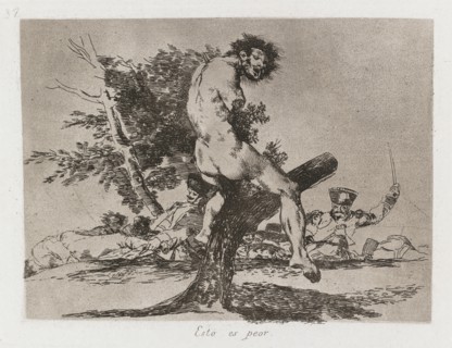 Disasters of War: Pl. 37, This is worse, 1810-1813. Francisco de Goya (Spanish, 1746-1828), Real