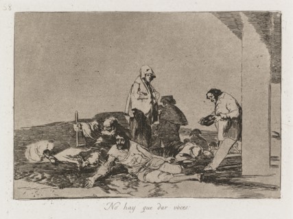 Disasters of War: Pl. 58, It is no use shouting , 1810-1813. Francisco de Goya (Spanish,