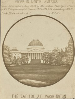 The Capitol at Washington; Langenheim Brothers, Frederick and William Langenheim, American, born Germany, 1841,1842 - 1874