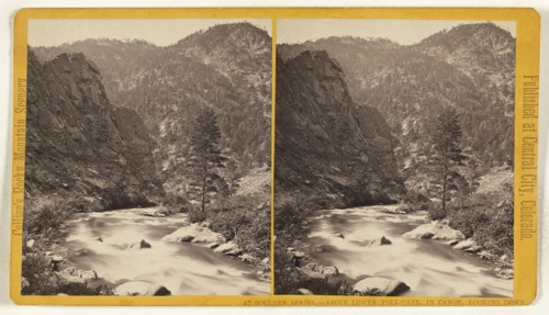 Above Lower Toll-Gate, in the Canon, Looking Down. Boulder, Colorado; Joseph Collier, American, born Scotland, 1836 - 1910