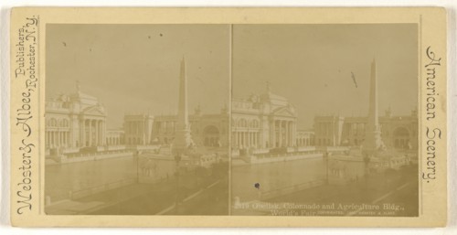 Obelisk, Colonnade and Agriculture Bldg., World's Fair; Webster & Albee; 1893; Gelatin silver print