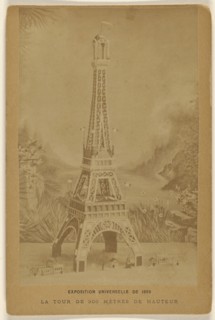 Exposition Universelle de 1889. La Tour De 300 Metres De Hauteur; French; 1889; Albumen silver print