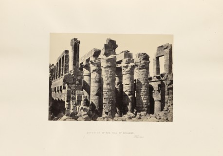 Exterior of the Hall of Columns, Karnac; Francis Frith, English, 1822 - 1898, Luxor, Egypt; 1857; Albumen silver print