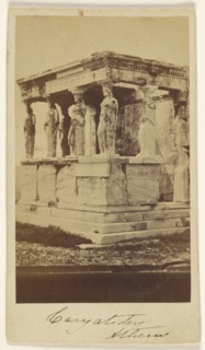 Caryatids, Athens; Dimitrios Constantin, Greek, active 1858 - 1860s, late 1850s-1860s; Albumen silver print