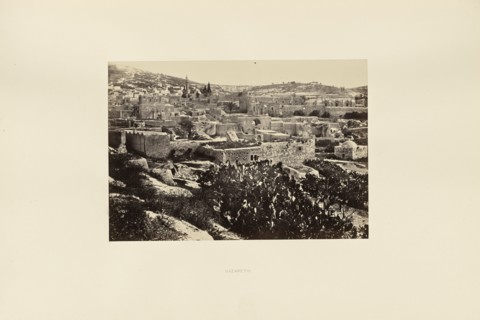 Nazareth; Francis Frith, English, 1822 - 1898, Nazareth, Israel; 1858; Albumen silver print
