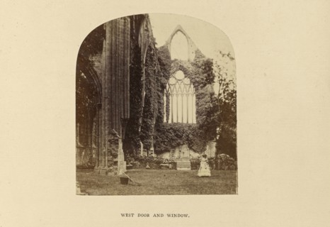 Tintern; West Door and Window; W.R. Sedgfield, English, 1826 - 1902, Tintern, Monmouthshire, Wales; 1862; Albumen silver print