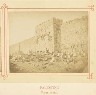 Porte Dorée; Félix Bonfils, French, 1831 - 1885, Alais, France; about 1878; Albumen silver print