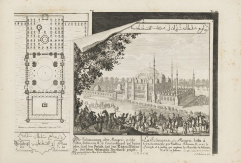 Die Solimanney, oder Mosquée, welche Sultan Solimann II zu Constantinopel hat bauen lassen, Entwurff einer historischen