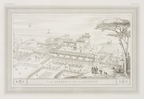Planche IV: Vue Generale du Laurentin. Le Laurentin: maison de campagne de Pline-le-consul: restitué d'après sa lettre à Gallus