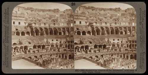 Rome, Colosseum, Rome, Stereographic views of Italy, Underwood and Underwood, Underwood, Bert, 1862-1943, stereograph: gelatin