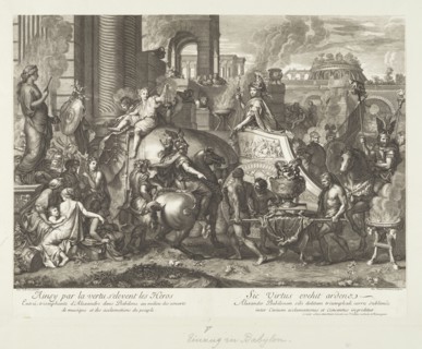 Triumphal entry into Babylon, Battles of Alexander, Le Brun, Charles, 1619-1690, Picart, Etienne, 1632-1721, Picault, Pierre