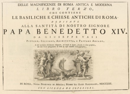 Frontispiece, volume 3, Delle magnificenze di Roma antica e moderna, Vasi, Giuseppe, 1710-1782, Engraving, 1747-1761
