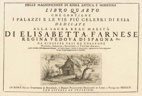 Frontispiece, volume 4, Delle magnificenze di Roma antica e moderna, Vasi, Giuseppe, 1710-1782, Engraving, 1747-1761