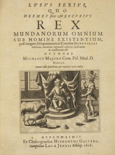 Title page, Lvsvs serivs: quo Hermes sive Mercurius rex mundanorum omnium sub homine existentium, post longam disceptationem