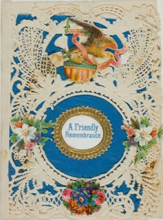 A Friendly Remembrance (valentine), n.d., Unknown Artist, American or English, 19th century, United