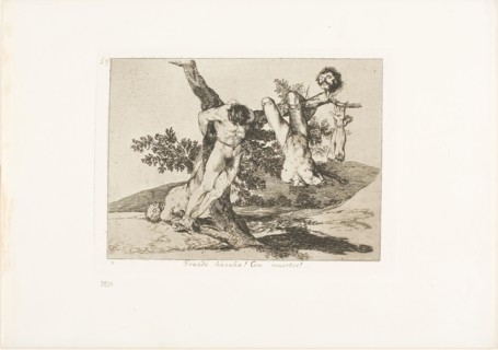 A Heroic Feat! With Dead Men!, plate 39 from The Disasters of War, 1812/15, published 1863,