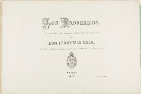 Title Page from Los Proverbios, 1864, Francisco José de Goya y Lucientes, Spanish, 1746-1828,
