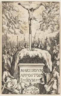 Frontispiece, from The Martyrdoms of the Apostles, n.d., Jacques Callot, French, 1592-1635, France,
