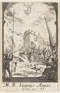 The Martyrdom of Saint John the Evangelist, plate five from The Martyrdoms of the Apostles, n.d.,