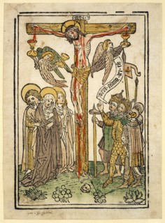 Christ on the Cross, c. 1450, woodcut, colored, unique, page: 21.5 x 15.5 cm, inscribed on the
